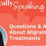 Questions and Solutions About Migraine Remedies