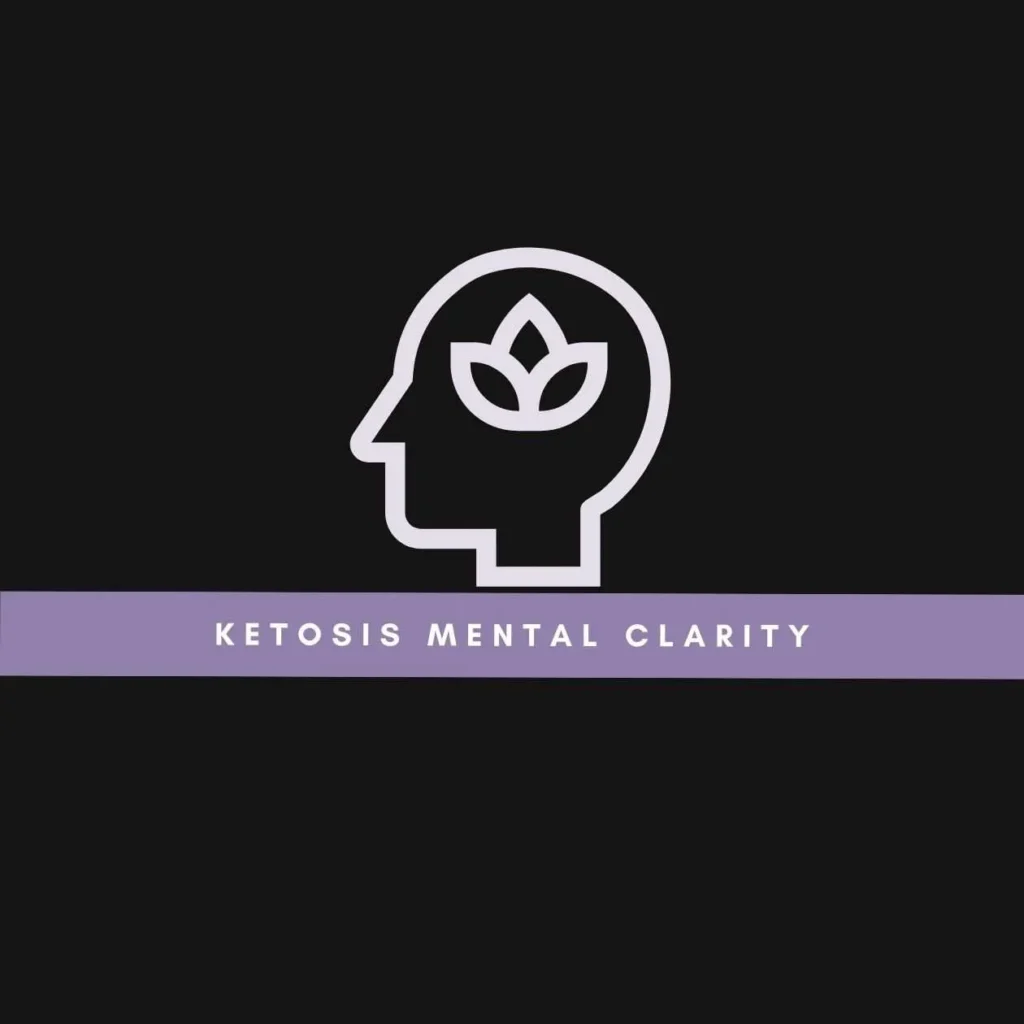 Exploring the Link Between Ketosis and Mental Clarity