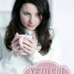Keto Flu Got You Down? Try These Proven Remedies
