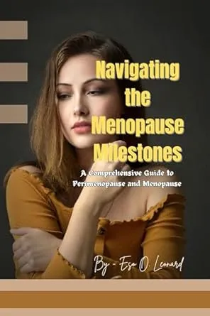 Navigating the Changes: A Guide to Menopause and Perimenopause