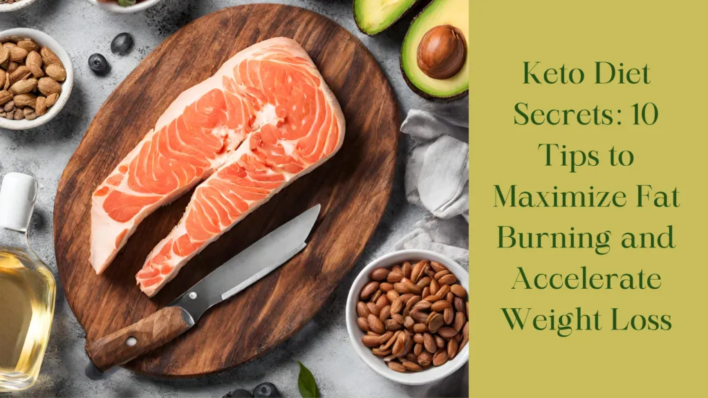 10 Tips for Maximizing Your Keto Weight Loss Journey