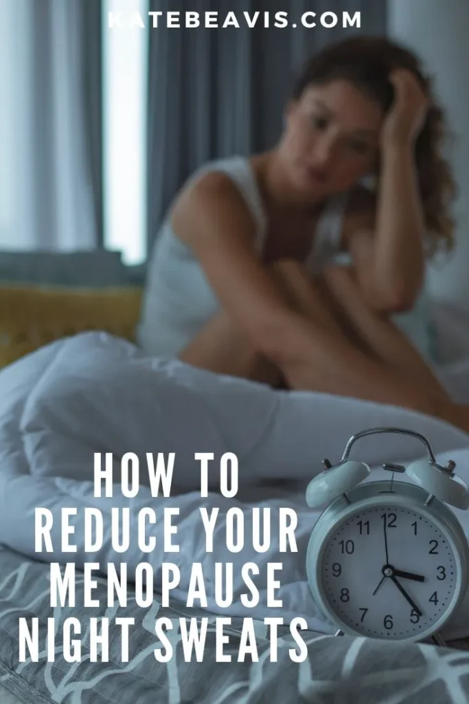 Finding Relief: Tips for Dealing with Night Sweats in Menopause