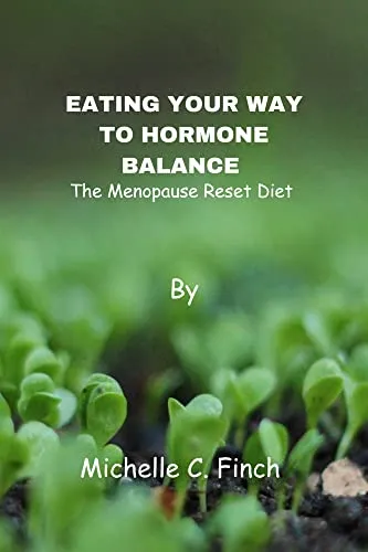 Eating Your Way Through Menopause: A Diet Plan for Hormonal Balance